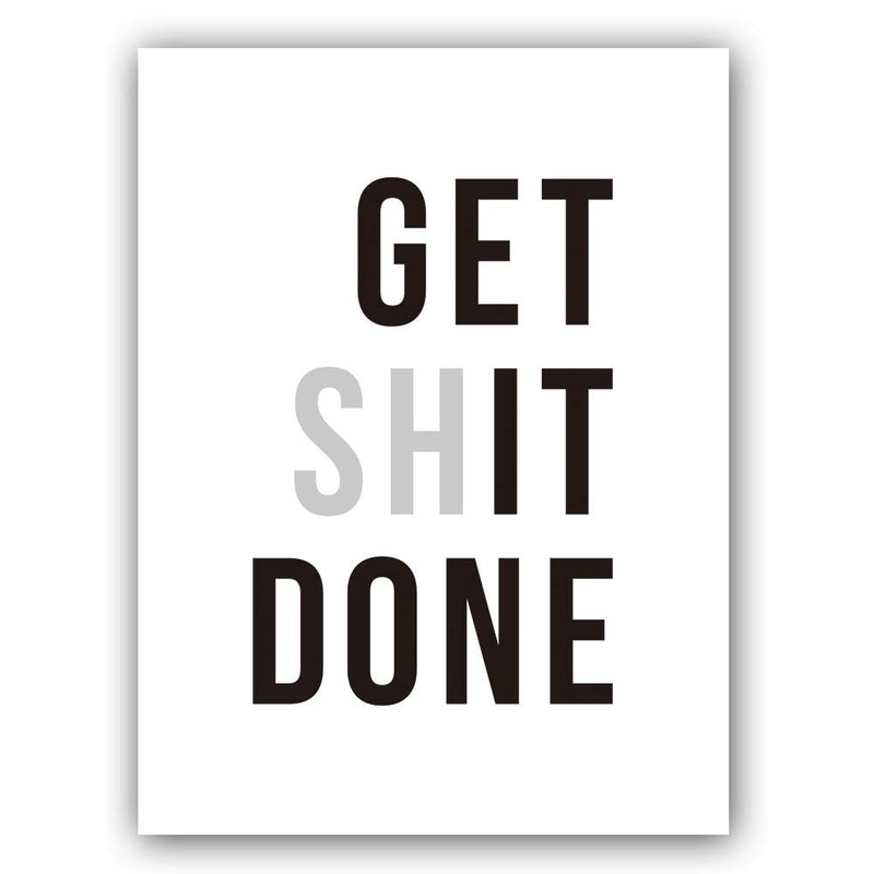 Get Shit Done Poster - Tapestry Girls