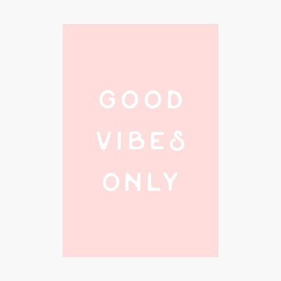 Good Vibes Only Poster - Tapestry Girls
