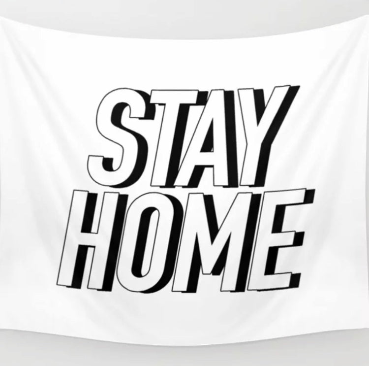 Stay Home Tapestry - Tapestry Girls