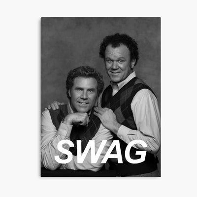 Step Brothers Swag Poster - Tapestry Girls
