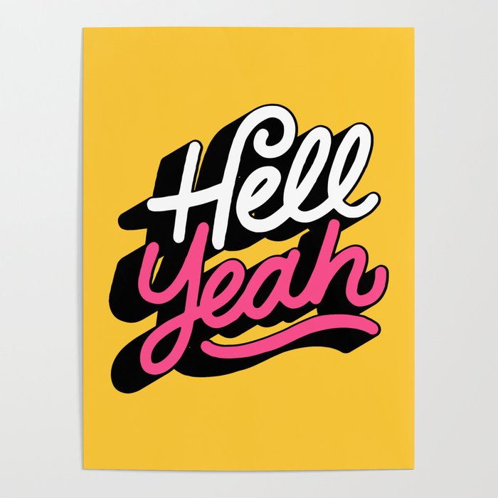 Hellls Yeah Hell Yeah Poster - Poster for Dorm | Tapestry Girls